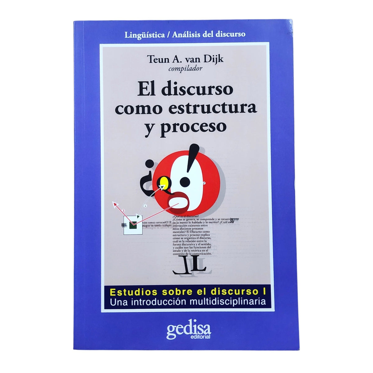 El discurso como estructura y proceso