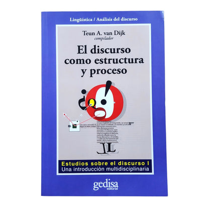 El discurso como estructura y proceso