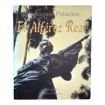 El Alférez Real una mirada a Santiago de Cali durante la Colonia