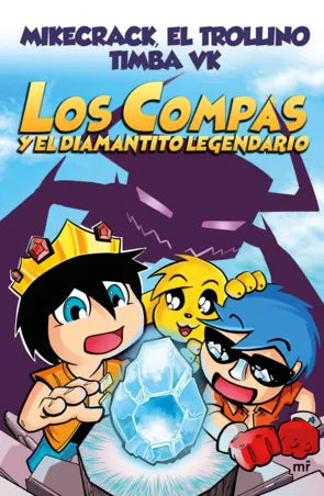 Portada de Los compas 1: y el diamantito legendario, Mikecrack / El Trollino / Timba VK