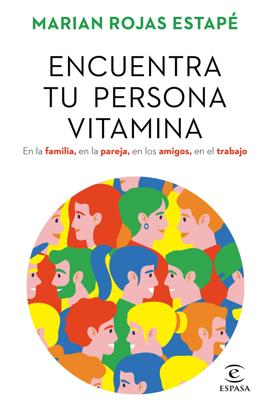 Portada de Encuentra tu persona vitamina, Marian Rojas Estapé