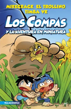 Portada de Los Compas y la aventura en miniatura, El Trollino | Timba VK | Mikecrack