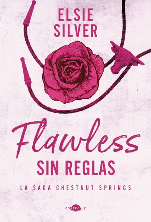 Portada de Flawless: Sin reglas, Elsie Silver