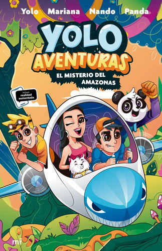 Portada de Yolo Aventuras 2. El misterio del Amazonas, Yolo, Nand,o Mariana, Panda