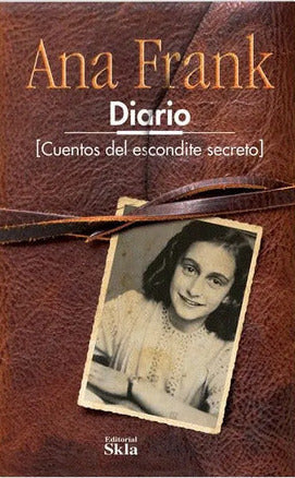 Portada de El diario de Ana Frank y Cuentos del escondite secreto, Ana Frank