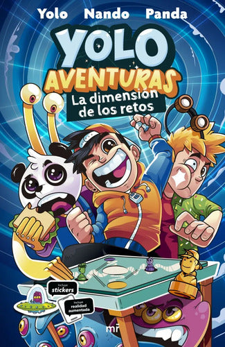 Portada de Yolo Aventuras. La dimensión de los retos, Yolo, Panda, Nando