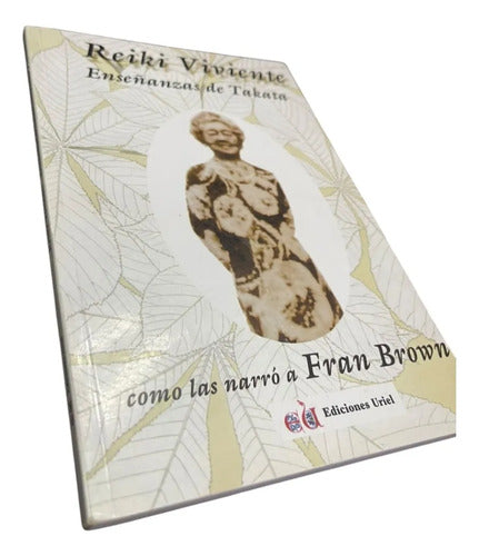 Portada de Reiki viviente enseñanzas de Takata como las narro a Fran Brown