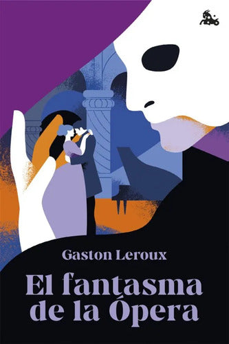 Portada de El fantasma de la Ópera, Gaston Leroux