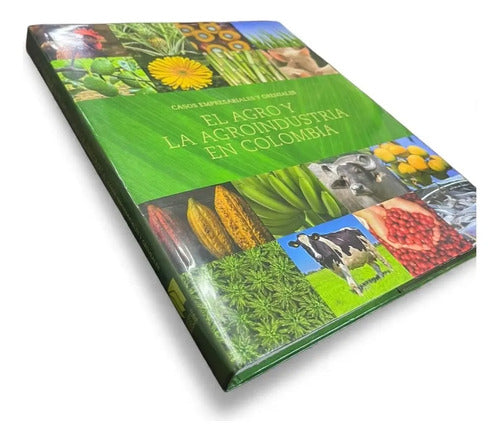Portada de El agro y la agroindustria en colombia