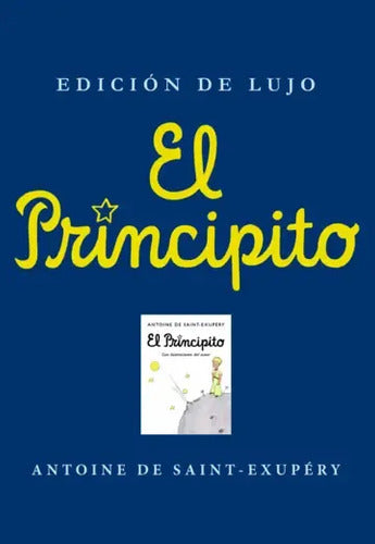 Portada de El Principito Edición de Lujo, Antoine de Saint Exupery