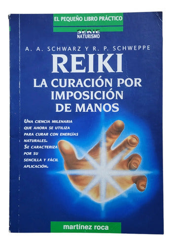 Portada de Reiki: La Curacion por Imposicion de Manos