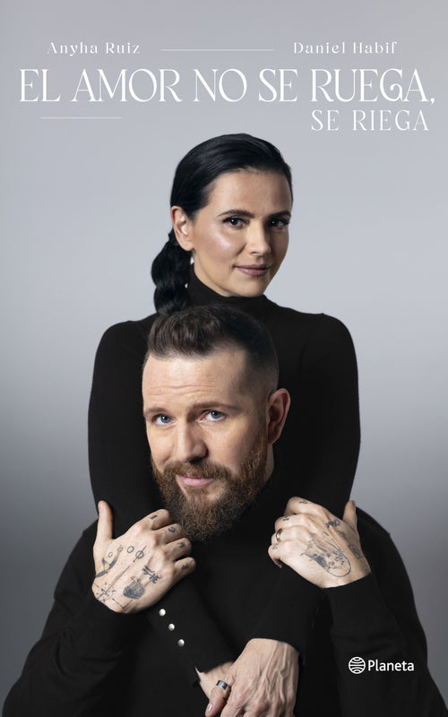 Portada de El amor no se ruega, se riega, Daniel habif 