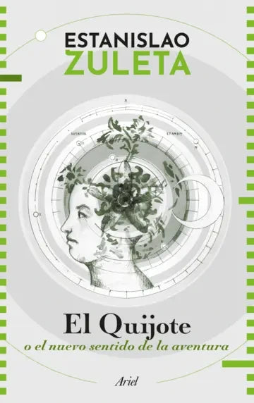 Portada de El Quijote O El Nuevo Sentido De La Aventura, Estanislao Zuleta